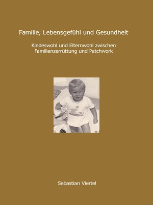 cover image of Familie, Lebensgefühl und Gesundheit